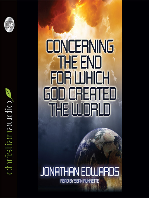 Title details for Concerning the End for Which God Created the World by Jonathan Edwards - Available